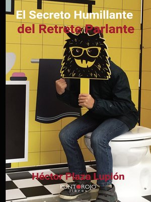 cover image of El Secreto Humillante del Retrete Parlante